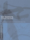 Sex Markets : A Denied Industry - eBook