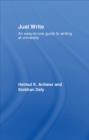 Just Write : An Easy-to-Use Guide to Writing at University - eBook