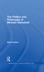 The Politics and Philosophy of Michael Oakeshott - eBook