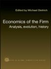 Economics of the Firm : Analysis, Evolution and History - eBook