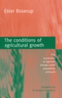 The Conditions of Agricultural Growth : The Economics of Agrarian Change Under Population Pressure - eBook