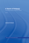 In Search of Pedagogy Volume I : The Selected Works of Jerome Bruner, 1957-1978 - eBook