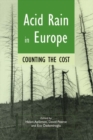 Acid Rain in Europe : Counting the cost - eBook