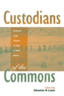 Custodians of the Commons : Pastoral Land Tenure in Africa - eBook
