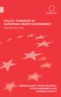 Policy Transfer in European Union Governance : Regulating the Utilities - eBook