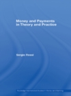 Money and Payments in Theory and Practice - eBook
