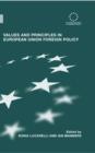 Values and Principles in European Union Foreign Policy - eBook