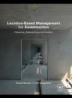 Location-Based Management for Construction : Planning, scheduling and control - eBook
