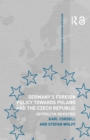 Germany's Foreign Policy Towards Poland and the Czech Republic : Ostpolitik Revisited - eBook