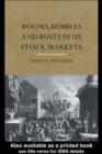 Booms, Bubbles and Busts in US Stock Markets - eBook