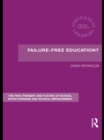 Failure-Free Education? : The Past, Present and Future of School Effectiveness and School Improvement - eBook