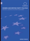 Women and British Party Politics : Descriptive, Substantive and Symbolic Representation - eBook
