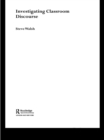 Investigating Classroom Discourse - eBook