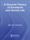 A General Theory of Emotions and Social Life - eBook