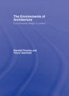 The Environments of Architecture : Environmental Design in Context - eBook