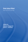 East Plays West : Sport and the Cold War - eBook
