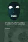 Nature, Ritual, and Society in Japan's Ryukyu Islands - eBook