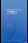 Globalization, Lifelong Learning and the Learning Society : Sociological Perspectives - eBook