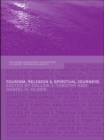 Tourism, Religion and Spiritual Journeys - eBook