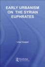 Early Urbanism on the Syrian Euphrates - eBook