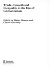 Trade, Growth and Inequality in the Era of Globalization - eBook