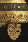 The Archaeology of Celtic Art - D.W. Harding