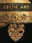 The Archaeology of Celtic Art - eBook