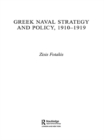 Greek Naval Strategy and Policy 1910-1919 - eBook