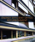 Energy-efficient Office Refurbishment : Designing for Comfort - eBook
