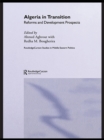 Algeria in Transition : Reforms and Development Prospects - eBook