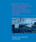 Japan's Early Experience of Contract Management in the Treaty Ports - eBook