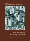 The Reality of Nursing Research : Politics, Practices and Processes - eBook
