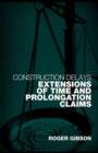 Construction Delays : Extensions of Time and Prolongation Claims - eBook