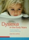 Dyslexia in the Early Years : A Practical Guide to Teaching and Learning - eBook