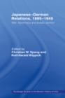 Japanese-German Relations, 1895-1945 : War, Diplomacy and Public Opinion - eBook