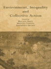 Environment, Inequality and Collective Action - eBook