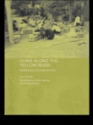China Along the Yellow River : Reflections on Rural Society - eBook