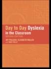 Day-to-Day Dyslexia in the Classroom - eBook