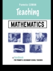 Teaching Mathematics : A Handbook for Primary and Secondary School Teachers - eBook