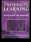 The University of Learning : Beyond Quality and Competence - eBook