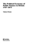 Political Economy of Public Finance in Britain, 1767-1873 - eBook