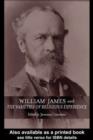 William James and The Varieties of Religious Experience : A Centenary Celebration - eBook