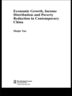 Economic Growth, Income Distribution and Poverty Reduction in Contemporary China - eBook