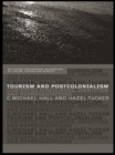 Tourism and Postcolonialism : Contested Discourses, Identities and Representations - eBook