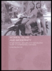 Women, Islam and Modernity : Single Women, Sexuality and Reproductive Health in Contemporary Indonesia - eBook