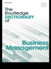 The Routledge Dictionary of Business Management - eBook