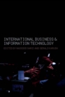 International Business and Information Technology : Interaction and Transformation in the Global Economy - eBook