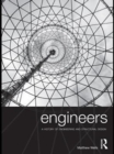 Engineers : A History of Engineering and Structural Design - eBook