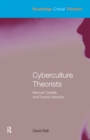 Cyberculture Theorists : Manuel Castells and Donna Haraway - eBook