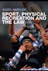 Sport, Physical Recreation and the Law - eBook